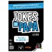 Jokes de papa ◆◆◆ Nouveau - 2